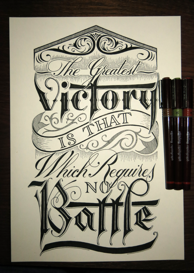 The greatest victory is that which requires no battle